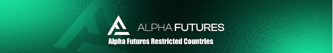 Alpha Futures Restricted Countries
